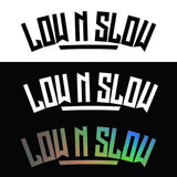Low N Slow Personalized Creative Car Window Decal